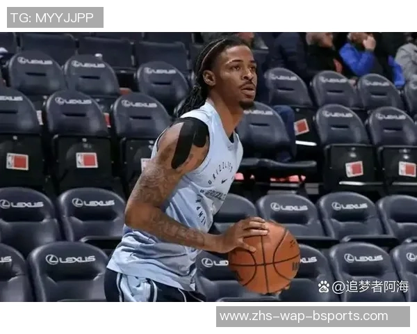 贾莫兰特在NBA赛场的崛起与挑战解析